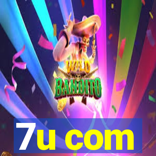 7u com
